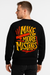 Make More Mistakes Sweatshirt